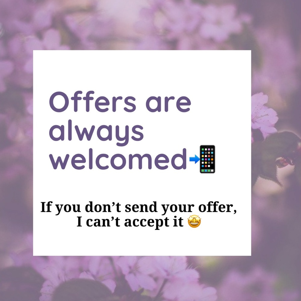 Offers are Welcomed
